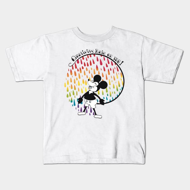 Creativity, Rain On Me! Kids T-Shirt by RoseDesigns1995